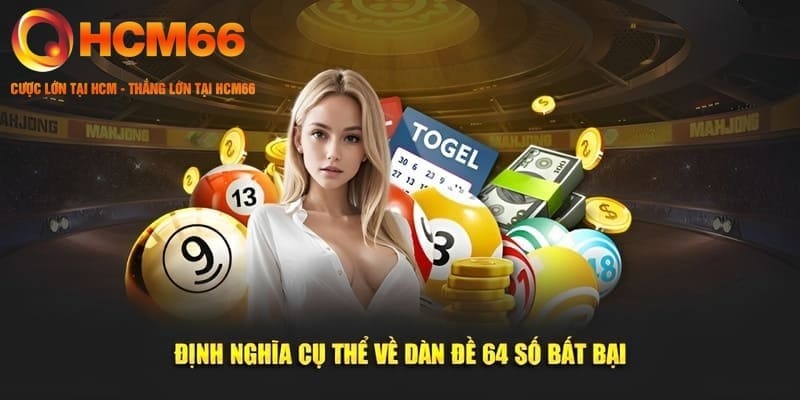 Tìm hiểu về hình thức lập dàn 64 số đề