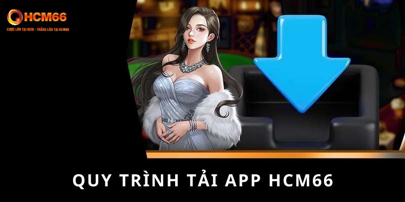 Lưu ý cho quá trình tải app HCM66 thành công