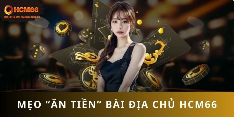 Ghi nhớ những mẹo “ăn tiền” hiệu quả